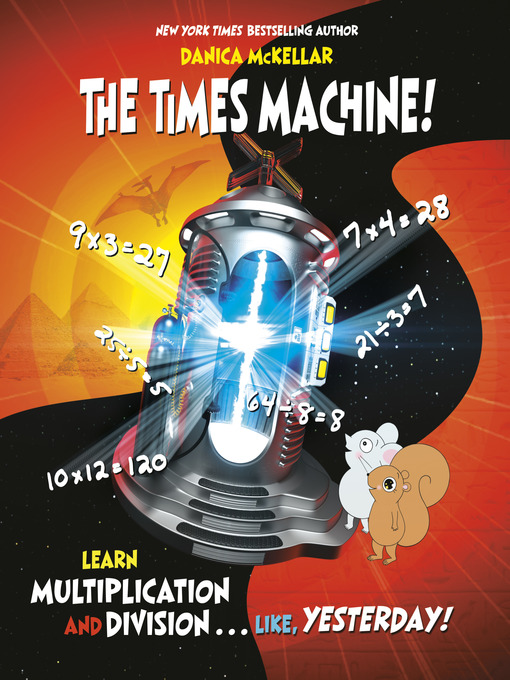 Title details for The Times Machine! by Danica McKellar - Wait list